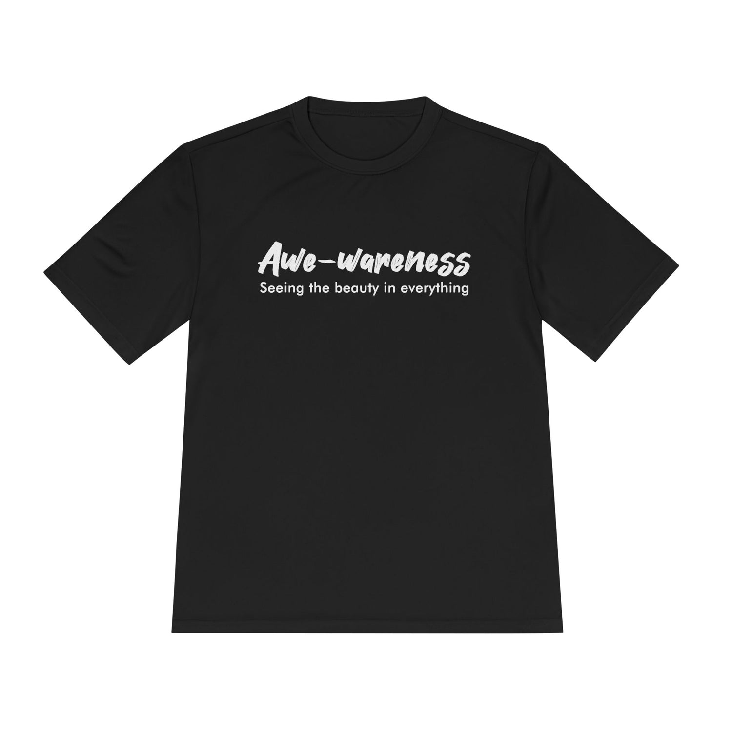 Awe-Wareness Unisex Moisture Wicking Tee - See the Beauty in Everything
