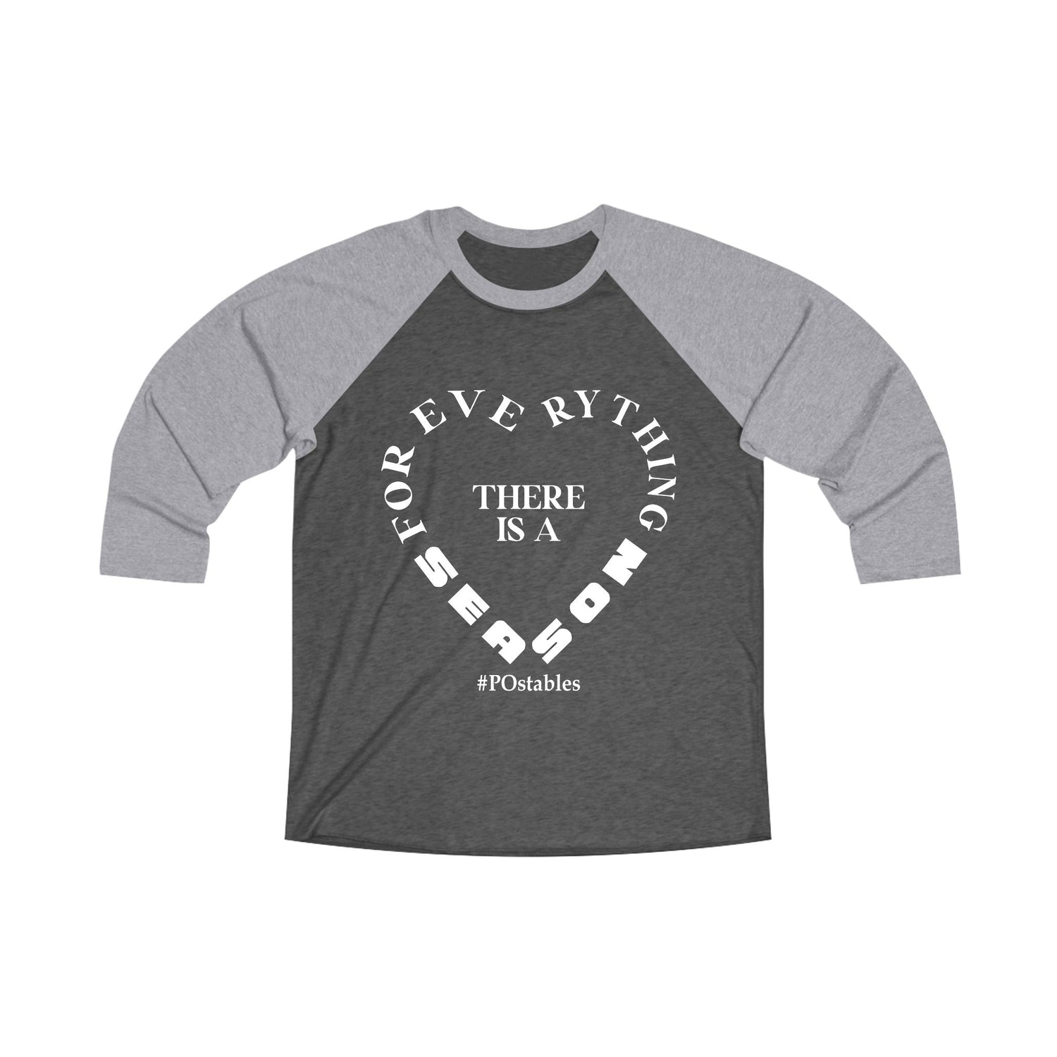 Unisex Tri-Blend 3/4 Raglan Tee - &quot;For Everything There is a Season&quot; Inspirational Shirt