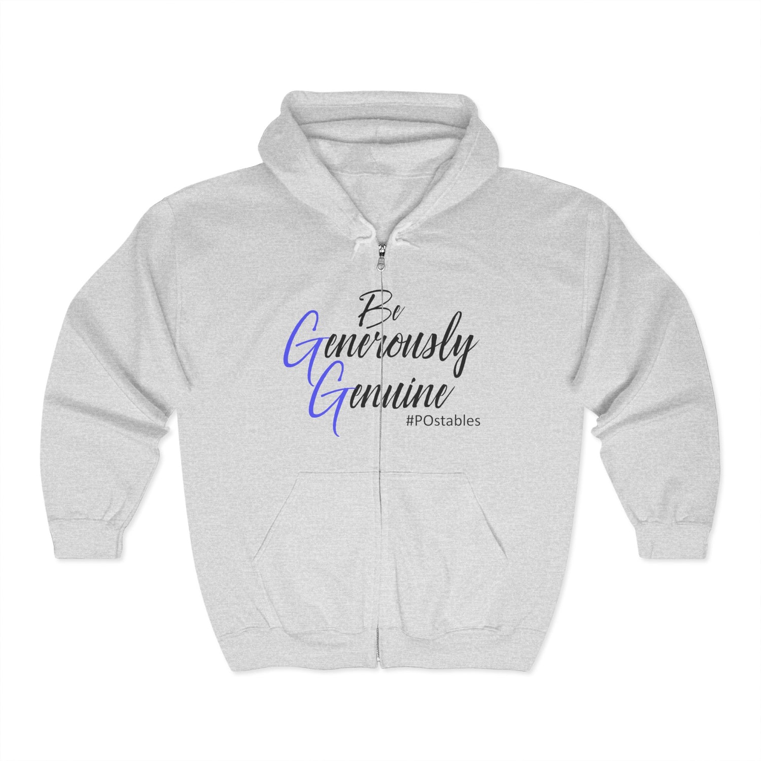 Be Generously Genuine Unisex Zip Hoodie