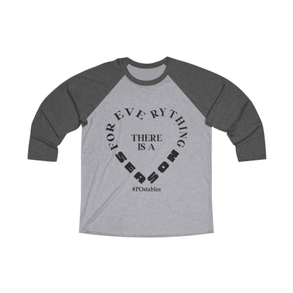 For Everything There is a Season Unisex Baseball Shirt