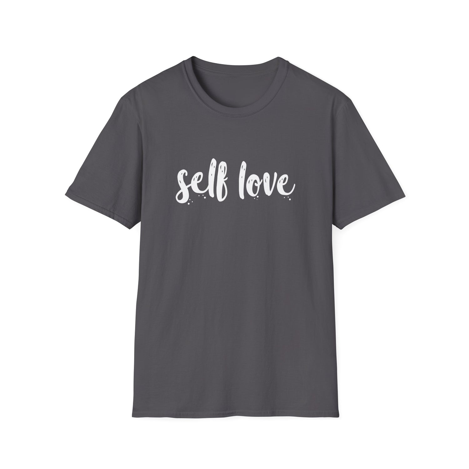 Self Love Unisex Shirt