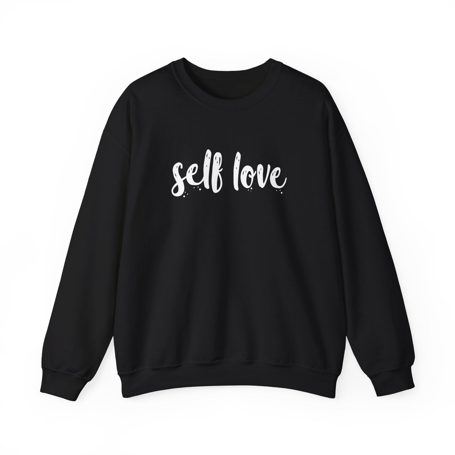 Self Love Unisex Sweatshirt