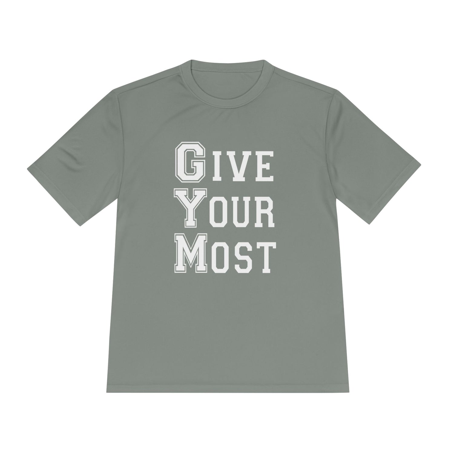 Unisex Gym Motivational Tee - &quot;Give Your Most&quot;