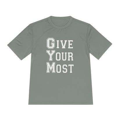 Unisex Gym Motivational Tee - &quot;Give Your Most&quot;