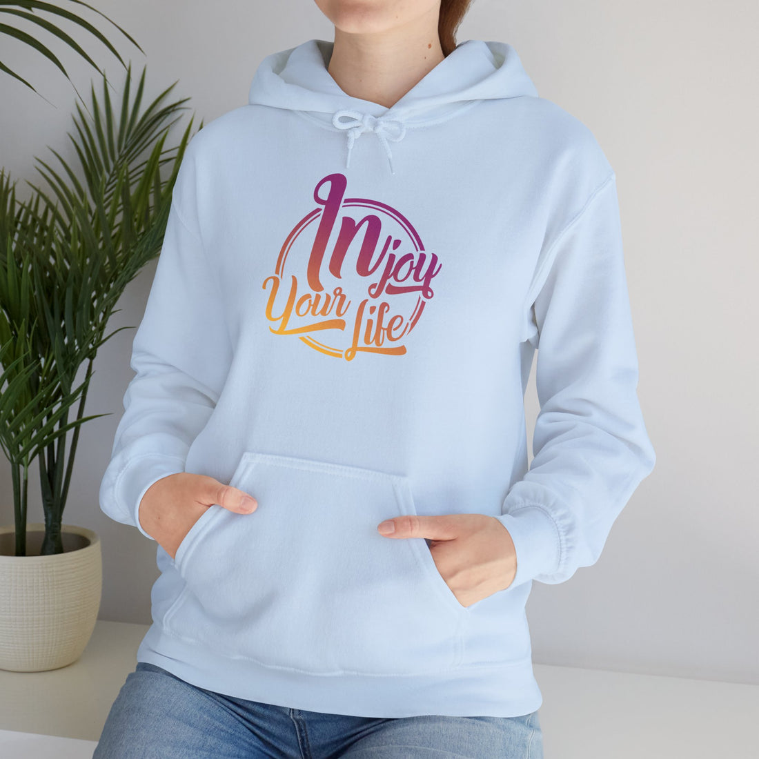Injoy Your Life Unisex Hoodie