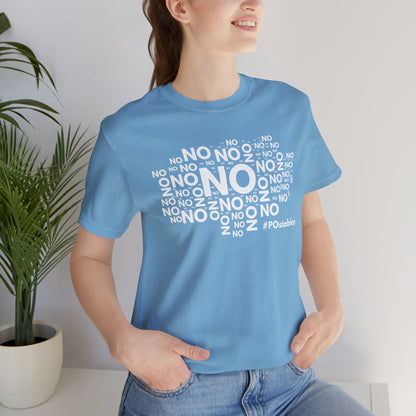 No No No Unisex Shirt