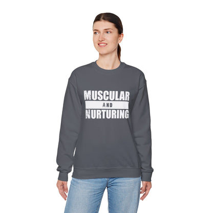 Muscular and Nurturing Unisex Sweatshirt