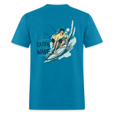 Catch the Wave Unisex Classic T-Shirt - turquoise