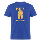 Papa Loves it 8th grade - royal blue