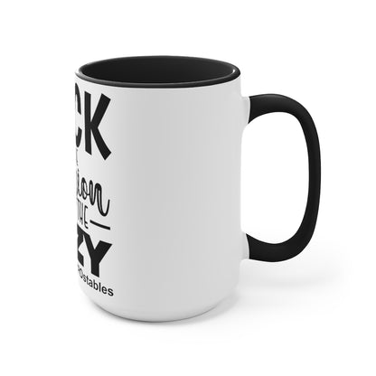 Luck is the religion of the lazy Accent Mug