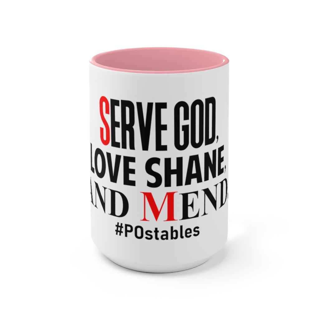 Serve God, Love Shane, and Mend Accent Mug