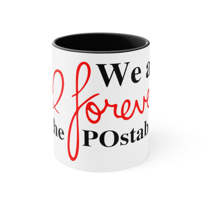 We are forever the POstables Accent Mug