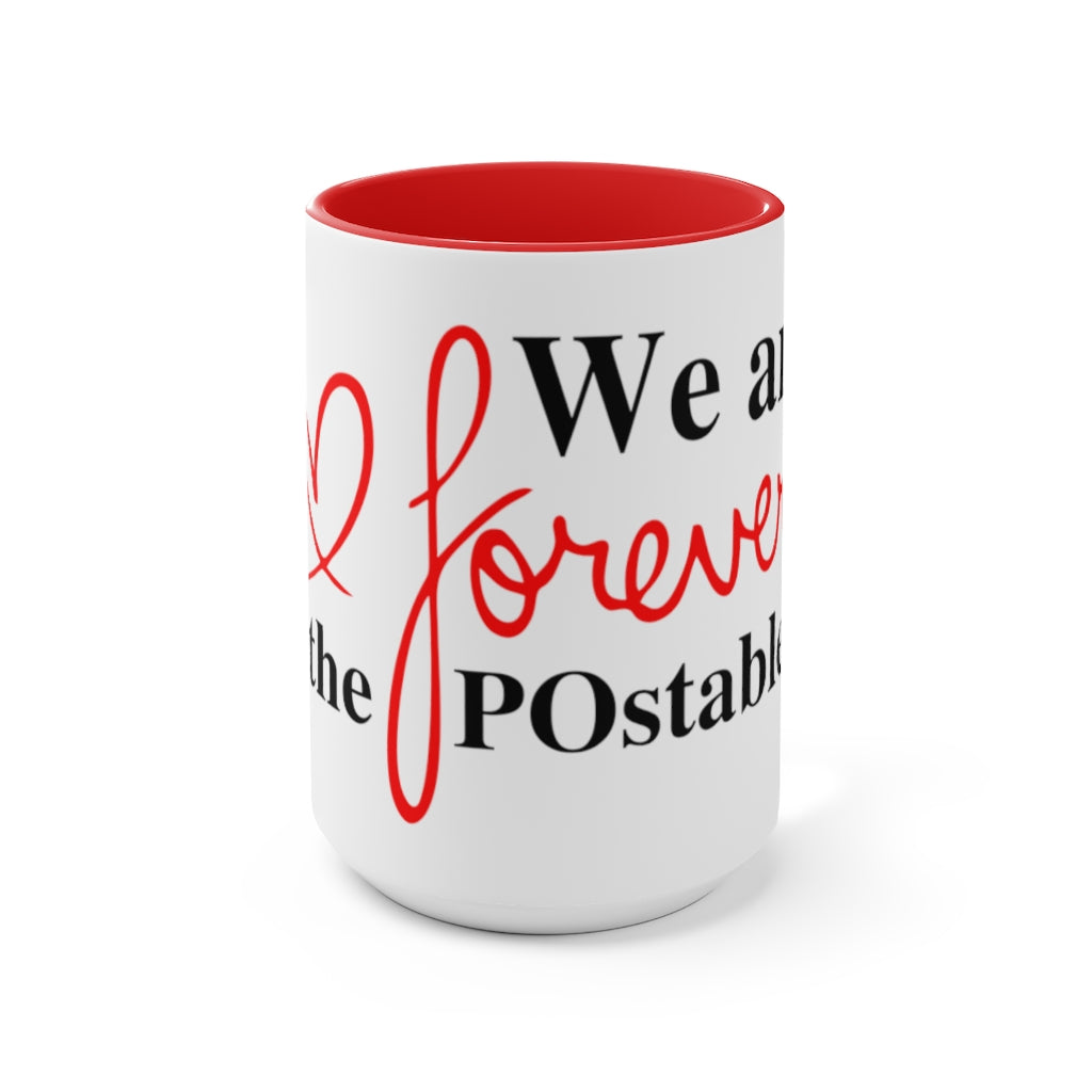 We are forever the POstables Accent Mug