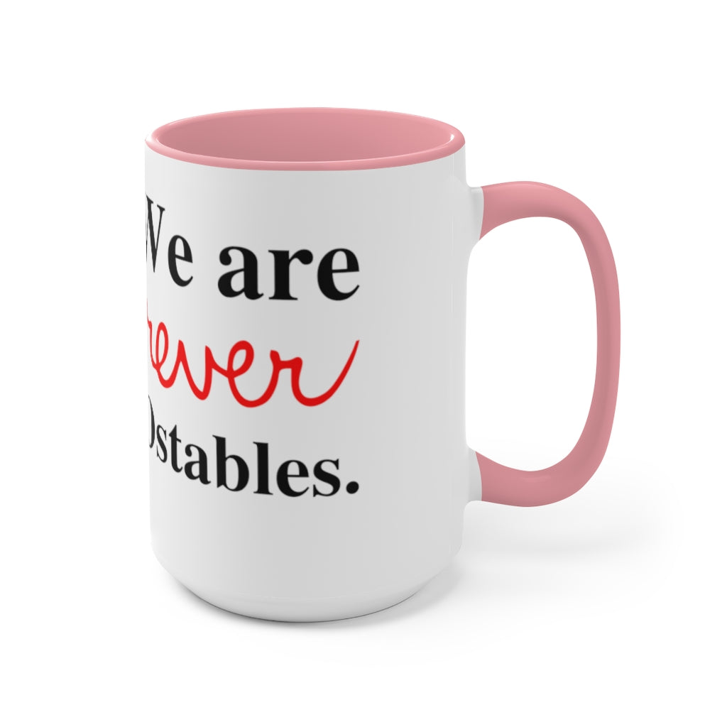 We are forever the POstables Accent Mug