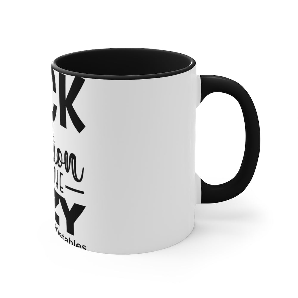 Luck is the religion of the lazy Accent Mug