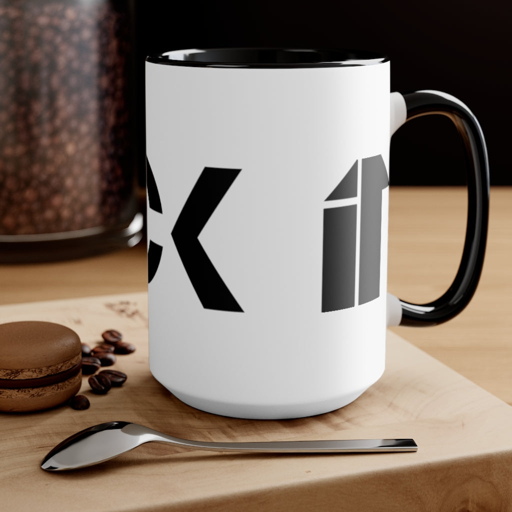 F*ck it Accent Mug