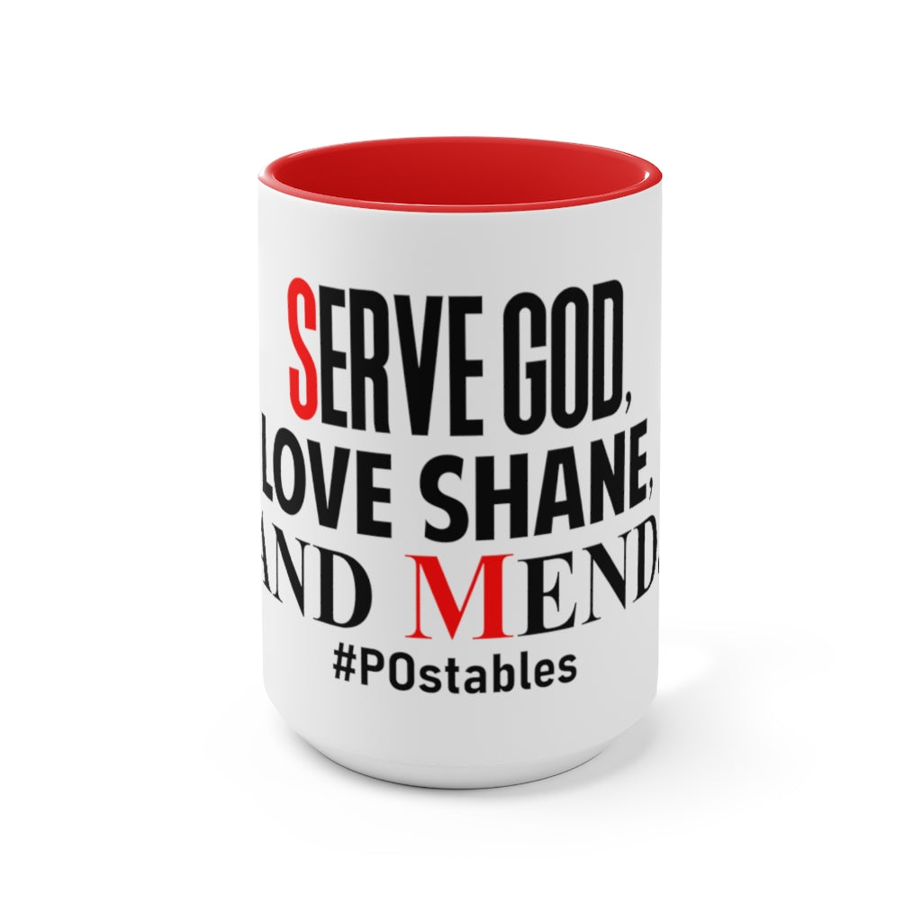 Serve God, Love Shane, and Mend Accent Mug