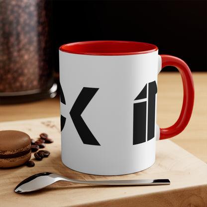 F*ck it Accent Mug