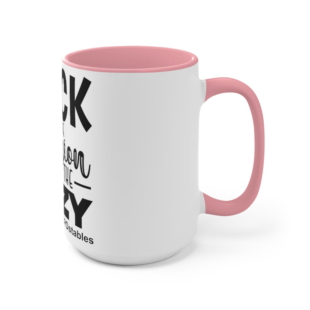 Luck is the religion of the lazy Accent Mug