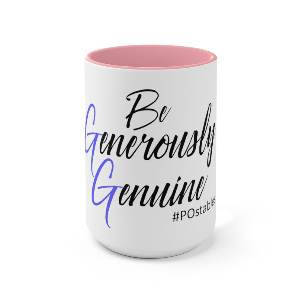 Be Generously Genuine Accent Mug