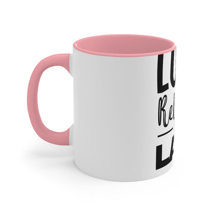 Luck is the religion of the lazy Accent Mug