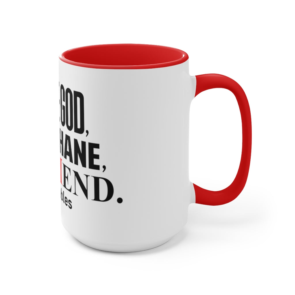 Serve God, Love Shane, and Mend Accent Mug