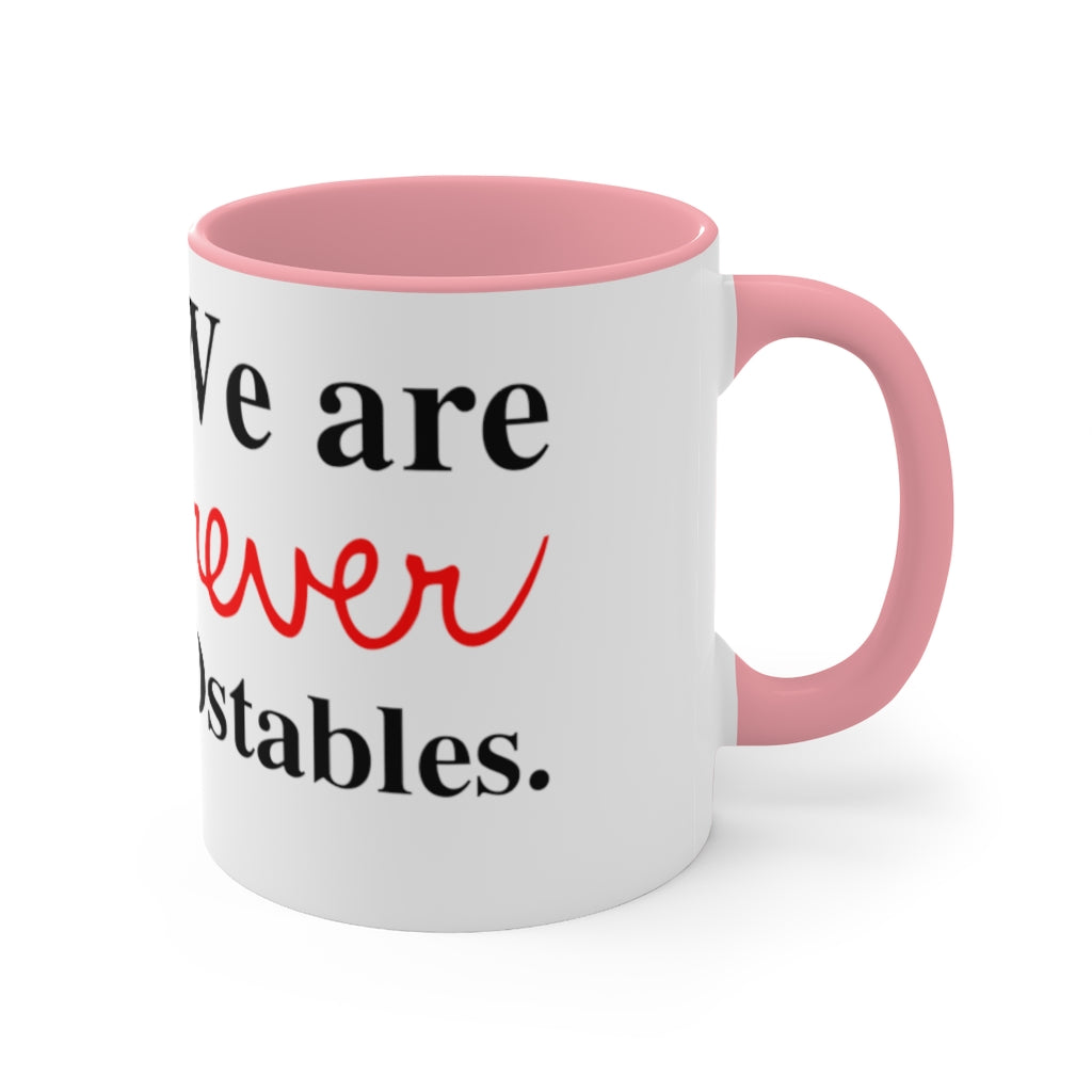 We are forever the POstables Accent Mug