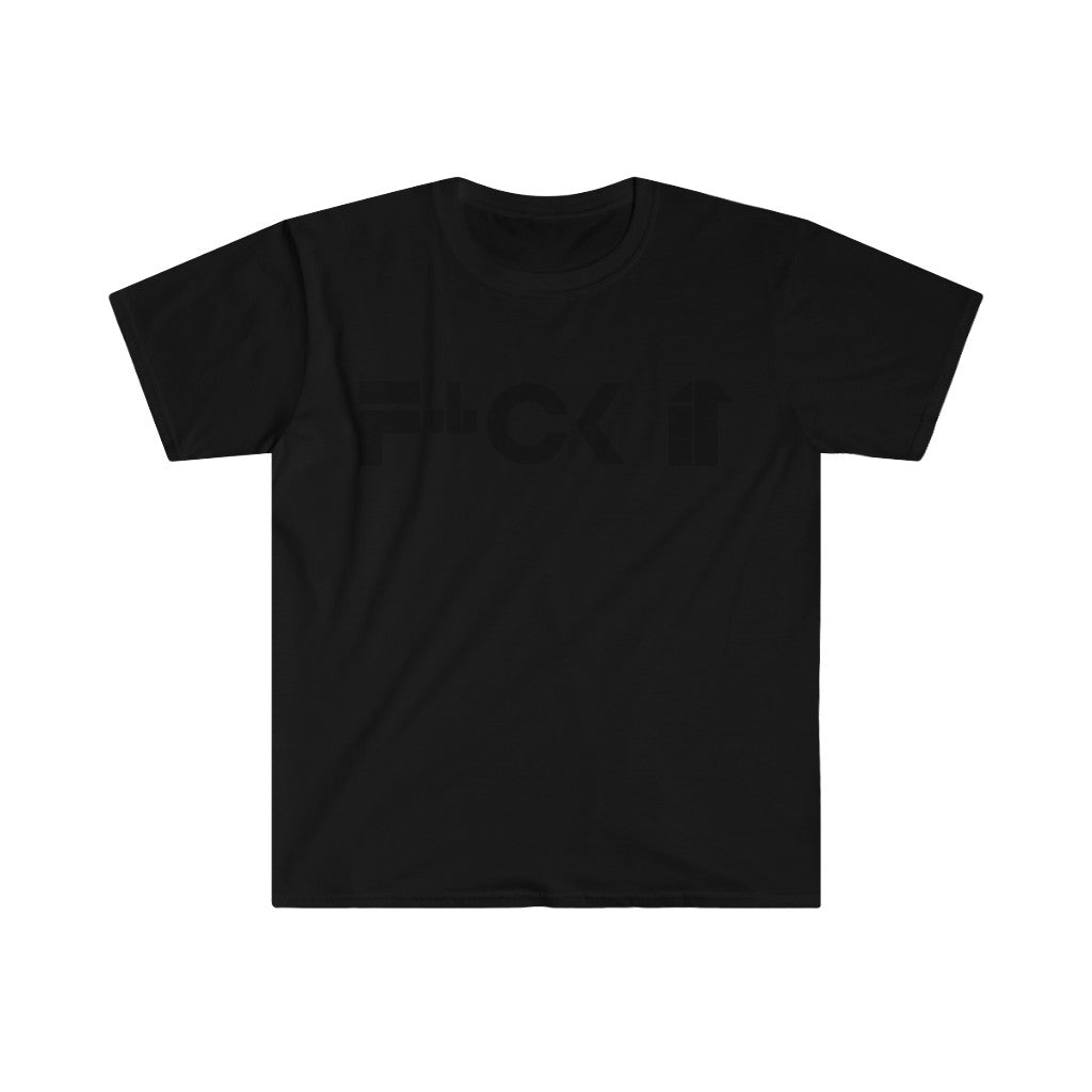 F*ck It Unisex Softstyle T-Shirt