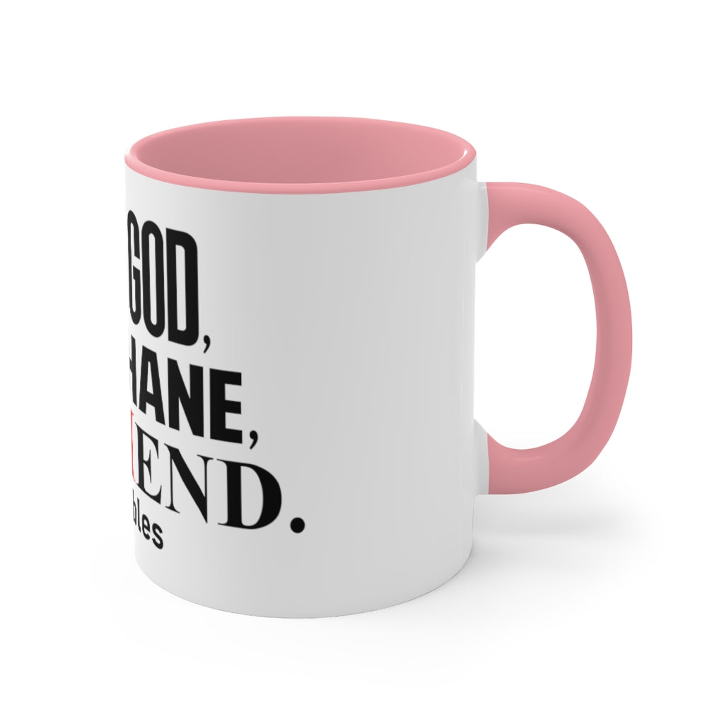 Serve God, Love Shane, and Mend Accent Mug