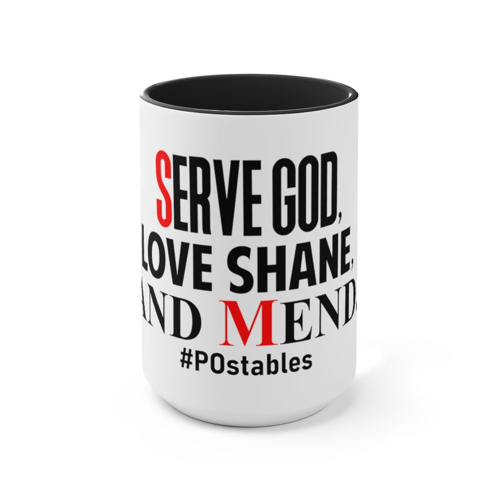 Serve God, Love Shane, and Mend Accent Mug