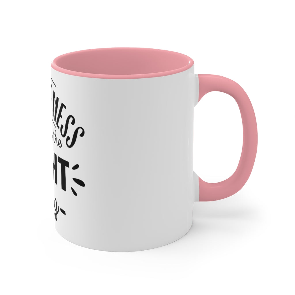 Forgiveness Is Doing The Right Thing Accent Mug