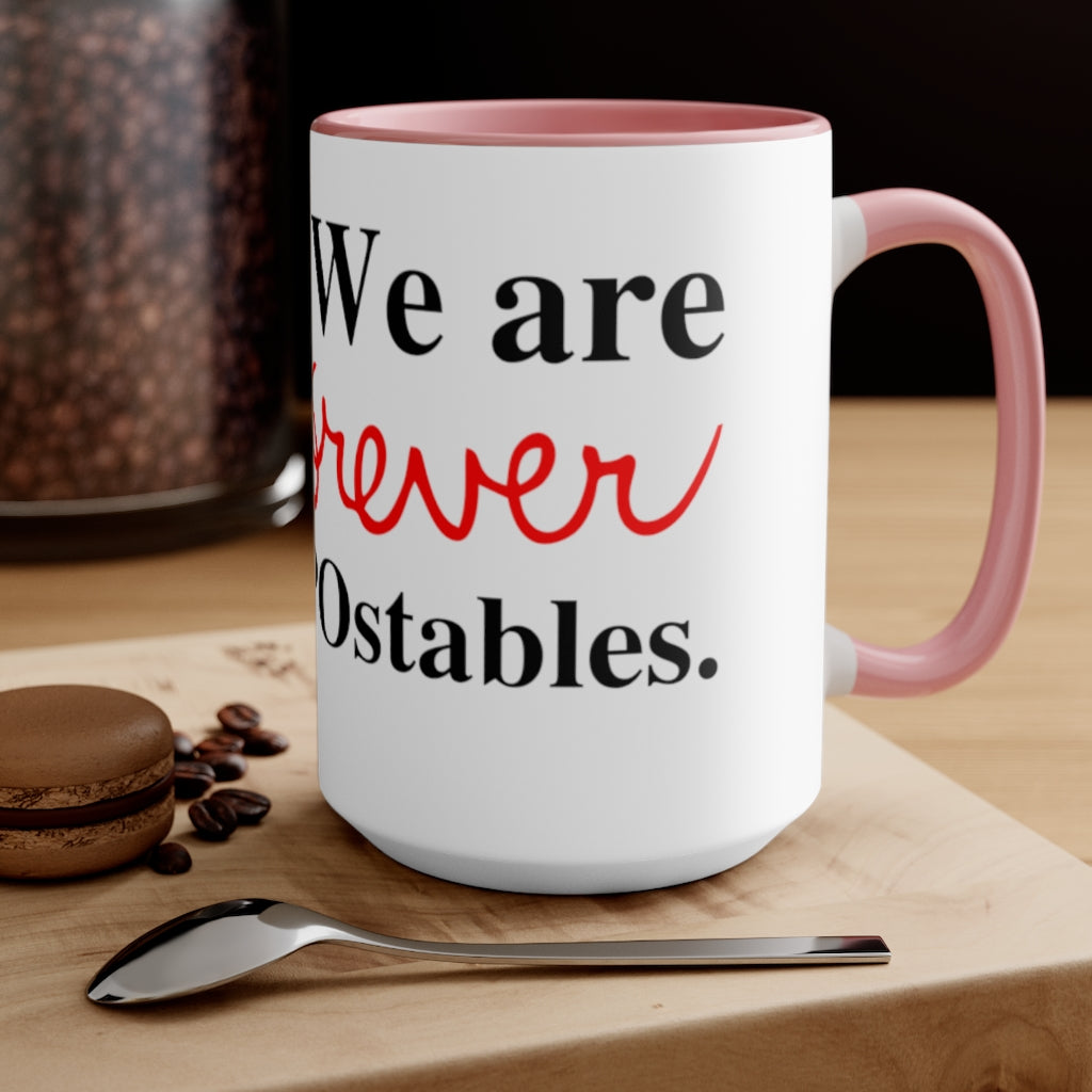 We are forever the POstables Accent Mug