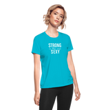 Strong Women's Moisture Wicking Performance T-Shirt - turquoise