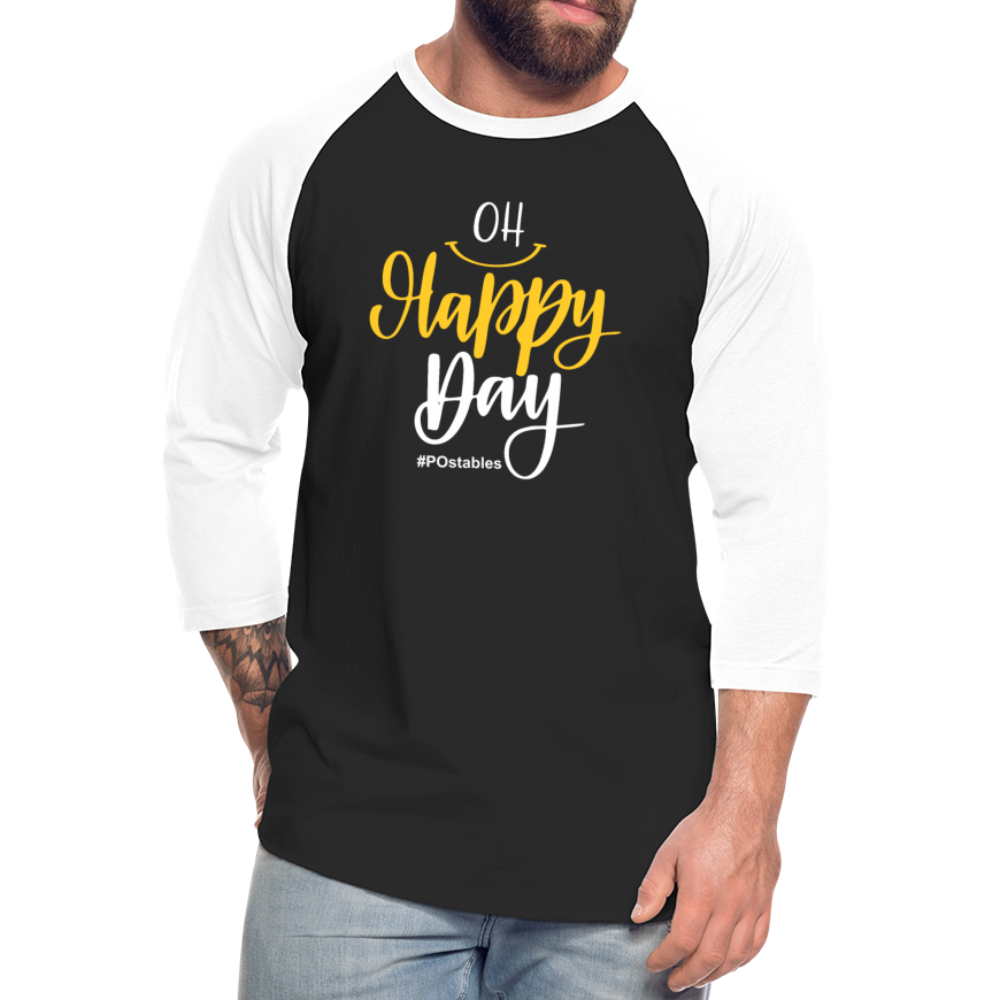 Oh Happy Day W Baseball T-Shirt - black/white