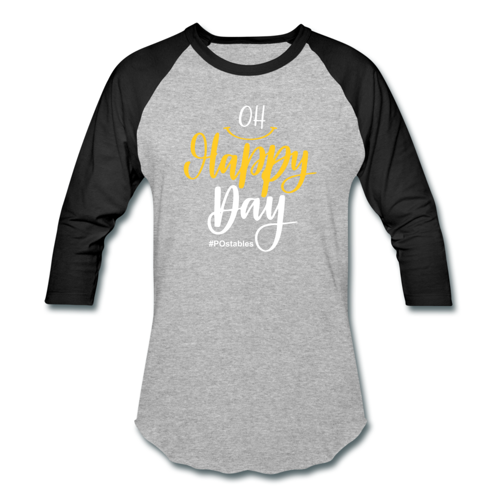 Oh Happy Day W Baseball T-Shirt - heather gray/black