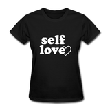 Self Love W Women's T-Shirt - black