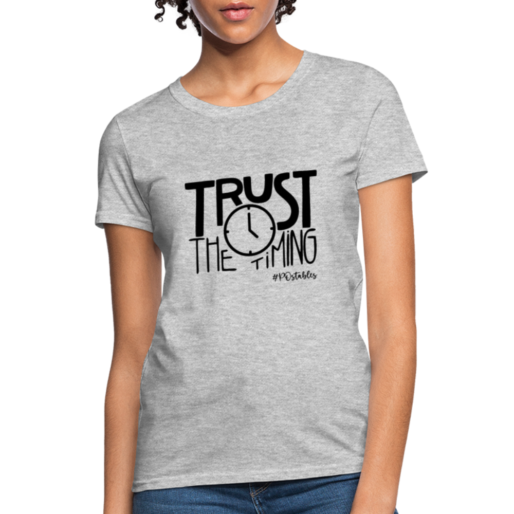 Trust The Timing B Women's T-Shirt - heather gray