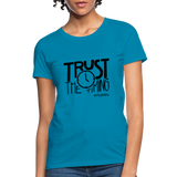 Trust The Timing B Women's T-Shirt - turquoise