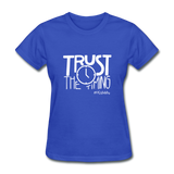 Trust The Timing W Women's T-Shirt - royal blue