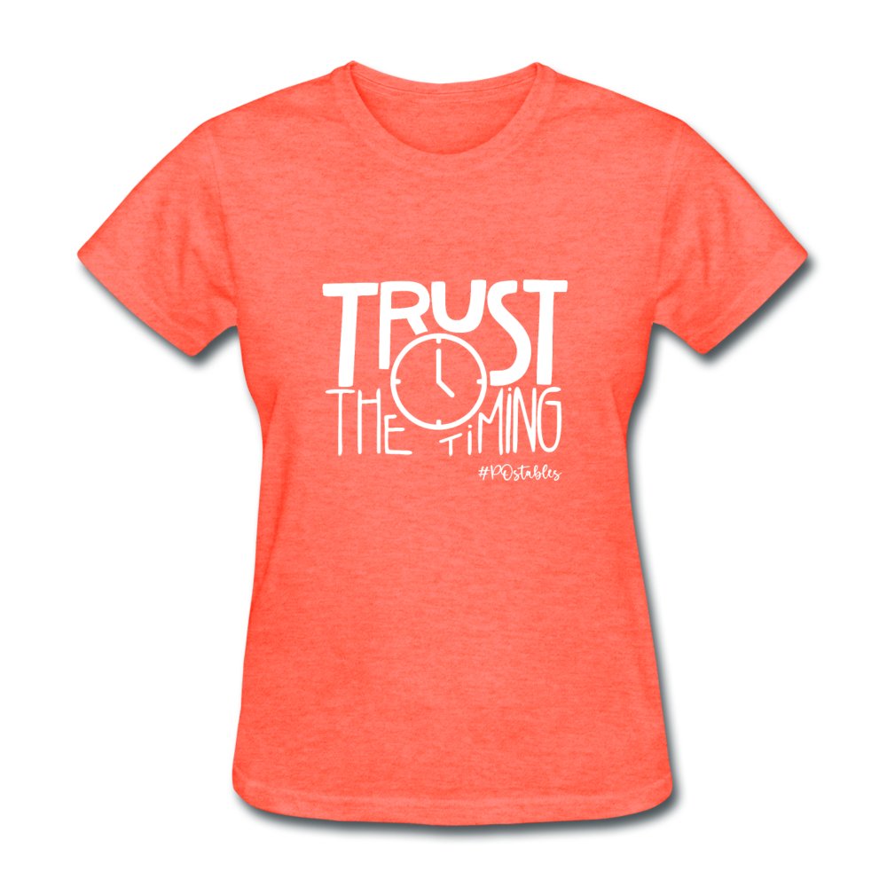 Trust The Timing W Women's T-Shirt - heather coral
