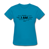 I AM B Women's T-Shirt - turquoise