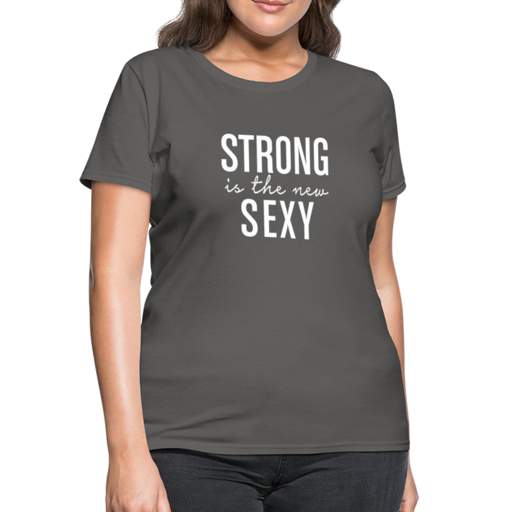 Strong Is The New Sexy W Women's T-Shirt - charcoal