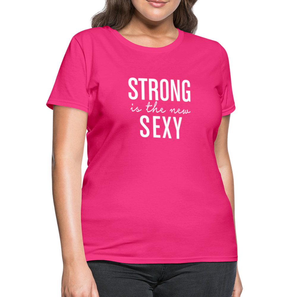 Strong Is The New Sexy W Women's T-Shirt - fuchsia