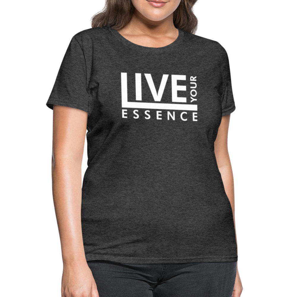 Live Your Essence W Women's T-Shirt - heather black