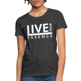 Live Your Essence W Women's T-Shirt - heather black