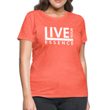 Live Your Essence W Women's T-Shirt - heather coral