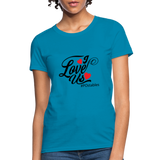 I Love Us B Women's T-Shirt - turquoise