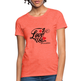 I Love Us B Women's T-Shirt - heather coral