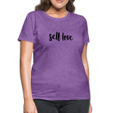 Self Love B Women's T-Shirt - purple heather