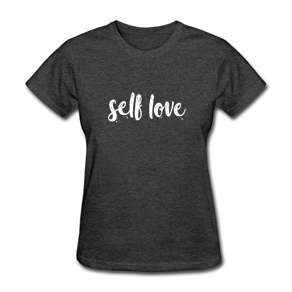 Self Love W Women's T-Shirt - heather black